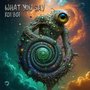 What You Say