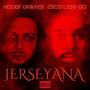 Jerseyana (feat. Esco Less Go) [Explicit]