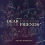 Dear Friends, Vol. 1