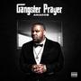 Gangster Prayer (Explicit)
