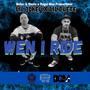 Wen I Ride (feat. Lil Cuete) [Explicit]