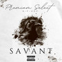 Savant (Explicit)