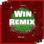 Win (Remix) [Explicit]