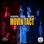 Movin Tact (feat. Ya Boy Globe) [Explicit]