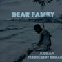 Dear Family (Explicit)