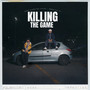 Killing the Game (Explicit)