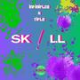 Sk!ll (feat. TIFLO) [Explicit]