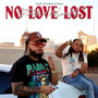 No Love Lost (Explicit)