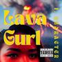 Lava Gurl (Explicit)