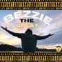 Bezzie The Great (Explicit)