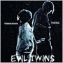 EVIL TWINS ESSENTIALS ALBUM (Explicit)