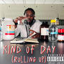 Kind Of Day (Explicit)