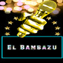 El Bambazu