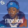 Strong Enough (Explicit)