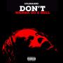 DON'T WANNA GO TO HELL (Explicit)