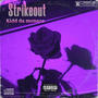 Strikeout (feat. Flawda Rich) [Explicit]