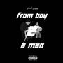 From Boy 2 A Man (Explicit)