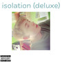 Isolation (Deluxe) [Explicit]