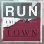 Run This Town