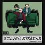 Silver Strains (Explicit)