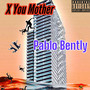 X You Mother (Explicit)