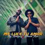 Me Luce Tu Amor (feat. Blessed Man)