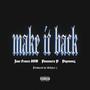 Make It Back (feat. Jose Franco SSW, Panamera P, Papo2oo4 & Subjxct 5) [Explicit]