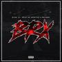 BRX (feat. Obliq The Architect & RBA Quan) [Explicit]