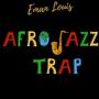 Afro Jazz Trap (Explicit)