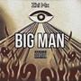 Big Man (Explicit)