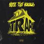 Trap (feat. Maaly Mac & Trizz HBO) [Explicit]