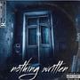 Nothing Written (Explicit)