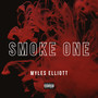 SMOKE ONE (Explicit)