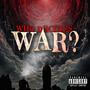 WHO DECIDES WAR (Explicit)