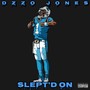 Slept’d On (Explicit)