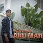 Haruskah Aku Mati