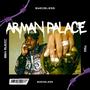 ARMAN PALACE (Explicit)