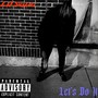 Let’s Do It (Explicit)