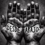 Desde abajo (feat. Eva Bixu & EdiamBeats) [Explicit]