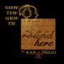 Round Here (feat. Kar Accidents & Iñigo) [Explicit]