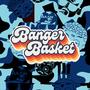 Banger Basket (House Remix) [Explicit]