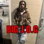 BIG J.O.G (Explicit)