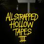 HOLLOW TAPES III. (Explicit)