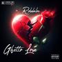 Ghetto love (Explicit)