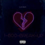 1-800-BREAK-UP (Explicit)