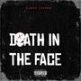 Death in the face (Explicit)