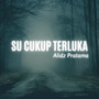 SU CUKUP TERLUKA