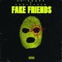 FAKE FRIENDS (feat. Yoriel 24k) [Explicit]