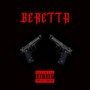 BERETTA (Explicit)