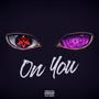 Eyes on you (feat. Nigel) [Explicit]